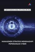 Manajemen Strategi Menghadapi Peperangan Cyber